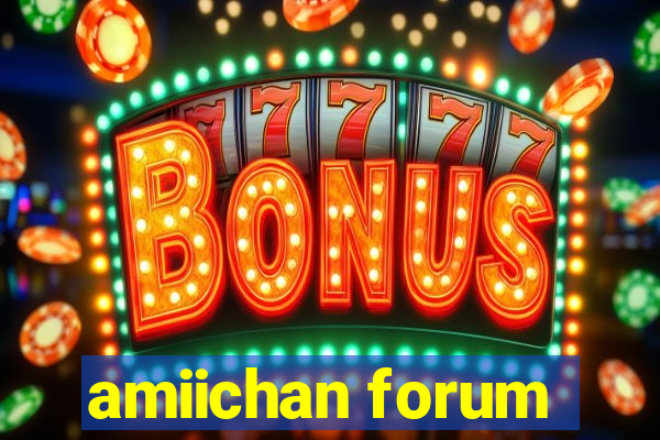 amiichan forum